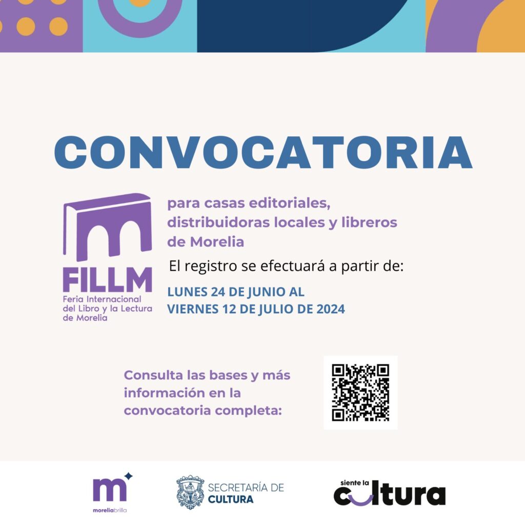 Ayuntamiento emite convocatorias para la Feria Internacional del Libro y la Lectura de Morelia 1 Feria3