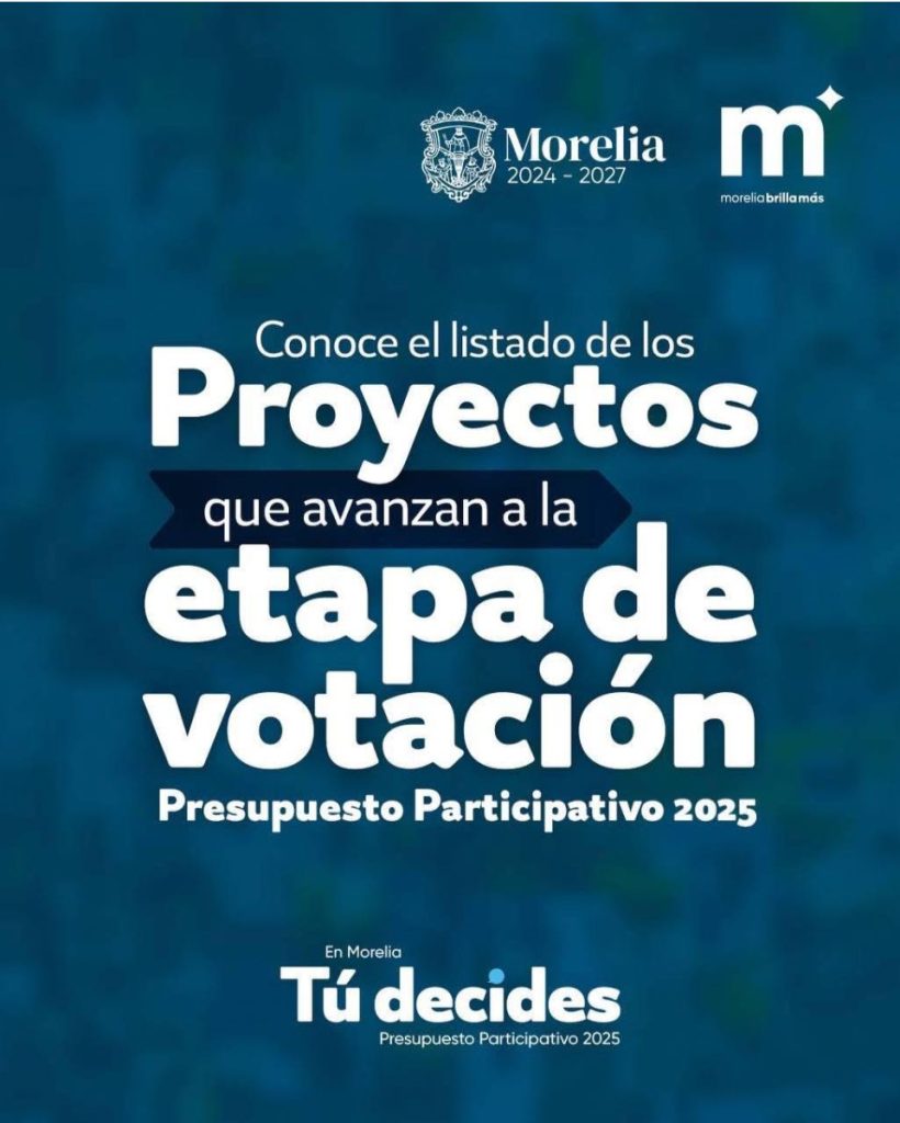 Gobierno de Morelia presenta proyectos aprobados del Presupuesto Participativo 2025 1 GobMorPresPartVota2
