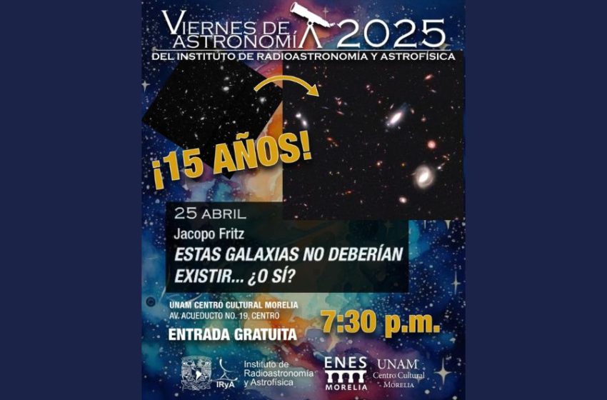 Hay galaxias que no deberían existir… ¿o sí?: Viernes de Astronomía