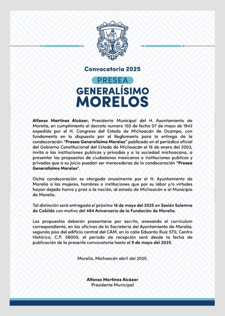 Abierta, la convocatoria del Gobierno de Morelia para la Presea Generalísimo Morelos 1 GobMorPresMor2