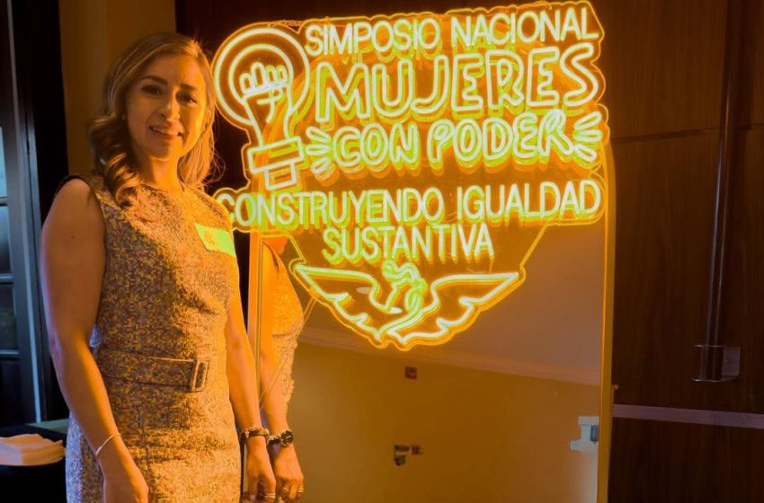 Grecia Aguilar participa en Simposio Nacional de Mujeres con Poder