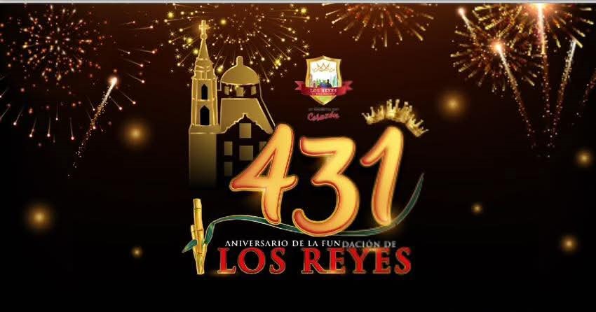Los Reyes conmemora 431 años de historia y tradición, alcalde invita a ser parte de las actividades