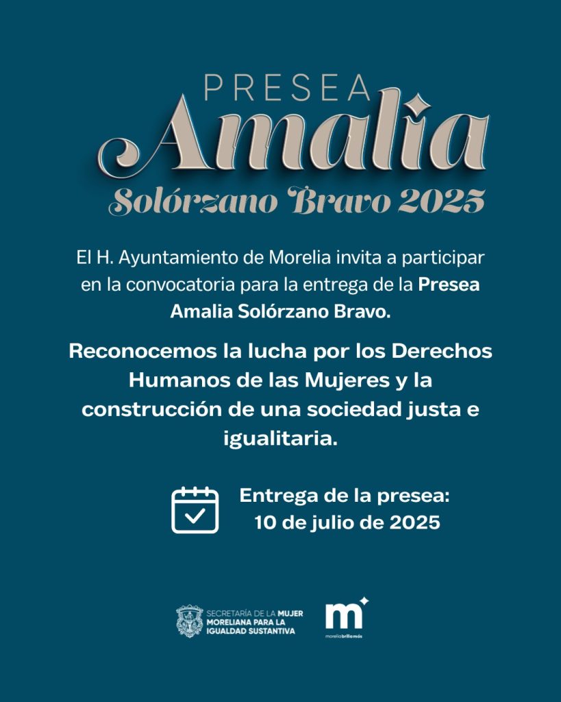 Gobierno de Morelia invita a postulaciones a Presea ‘Amalia Solórzano Bravo’ 1 GobMorPresAmalia2