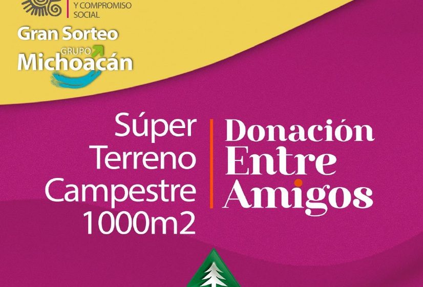  VIFAC será una de las organizaciones beneficiadas con la rifa “Donación Entre Amigos” en Michoacán