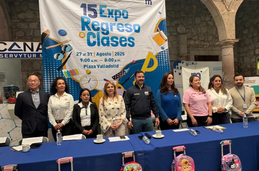  Invita Gobierno de Morelia a la Expo ‘Regreso a Clases’