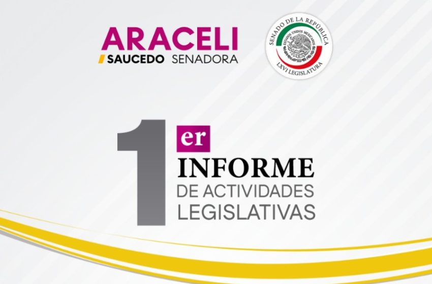  Araceli Saucedo Reyes invita a su Primer Informe Legislativo, el próximo domingo
