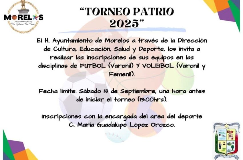  Invita Ayuntamiento de Morelos a participar en el Torneo Patrio 2025