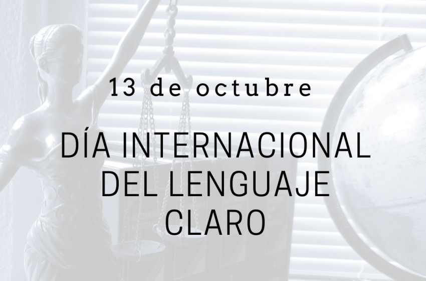  13 de octubre: Día Internacional del Lenguaje Claro
