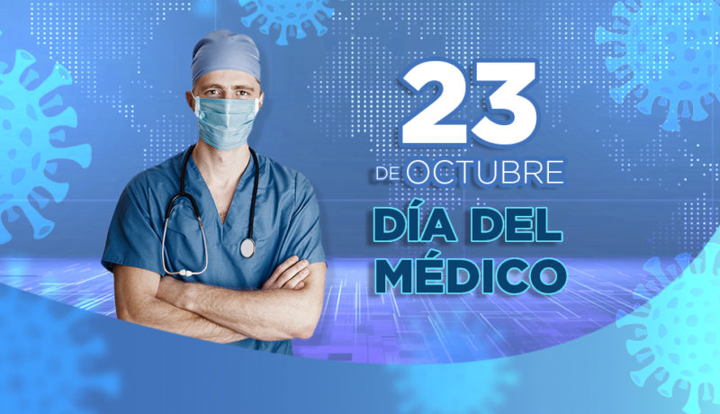  23 de octubre: Día del Médico en México