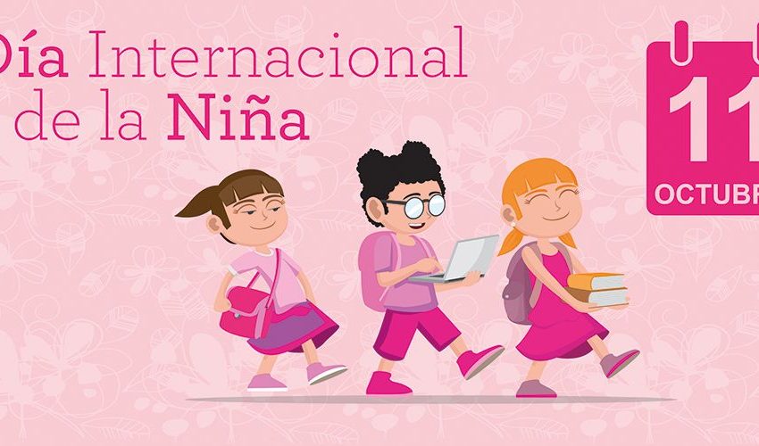  11 de octubre: Día Internacional de la Niña