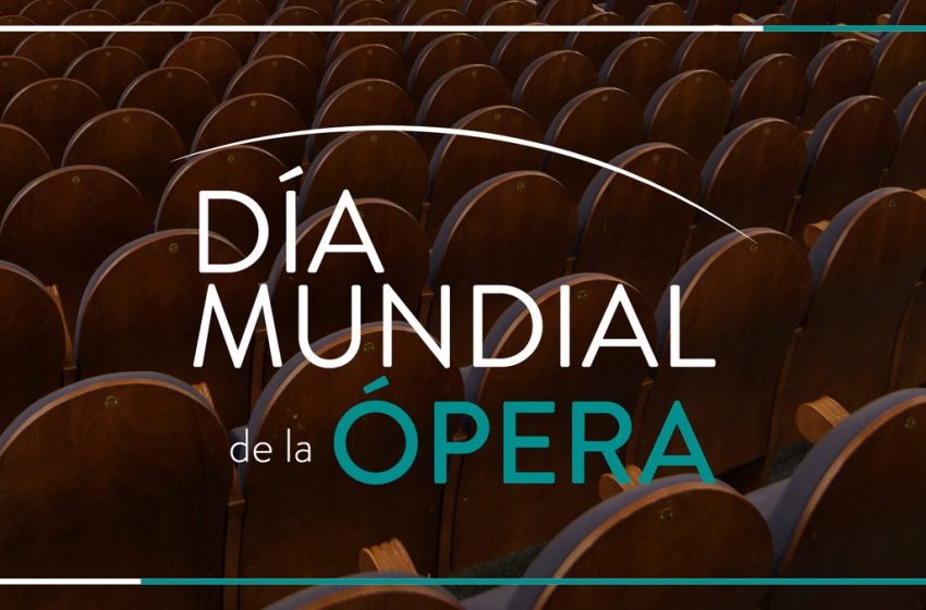  25 de octubre: Día Mundial de la Ópera