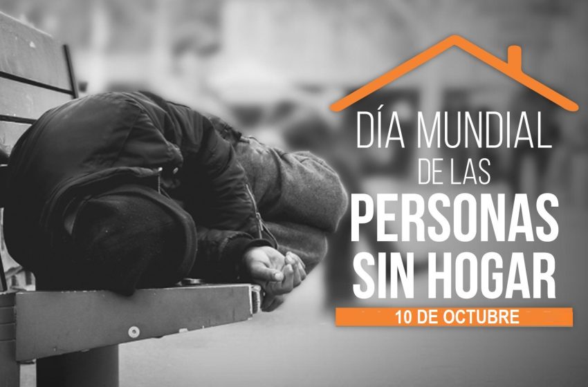  10 de octubre: Día Mundial de las Personas Sin Hogar