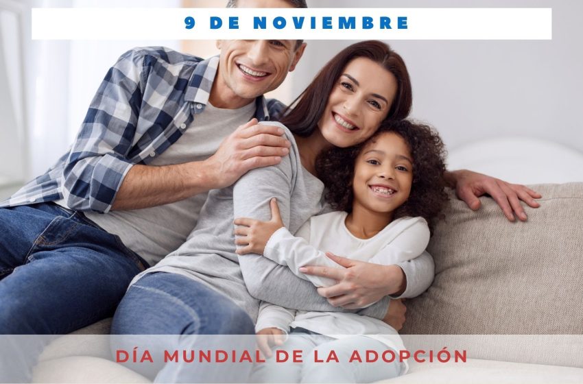  9 de noviembre: Día Mundial de la Adopción
