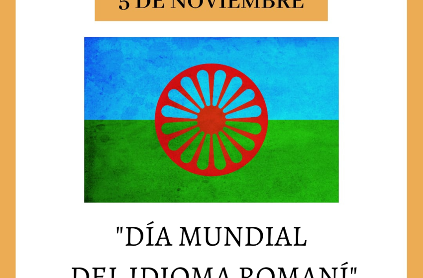  5 de noviembre: Día Mundial del Idioma Romaní