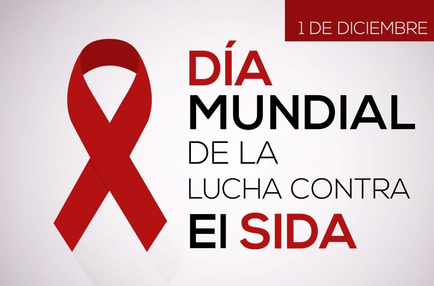  1 de diciembre: Día Mundial de la Lucha contra el SIDA