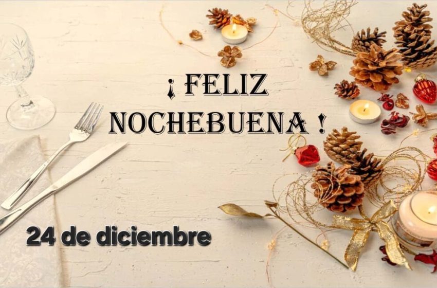  24 de diciembre: Nochebuena