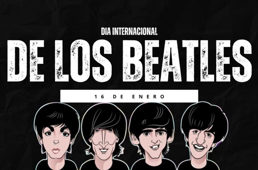  16 de enero: Día Internacional de Los Beatles