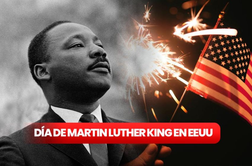  19 de enero (tercer lunes): Día de Martin Luther King (Estados Unidos)