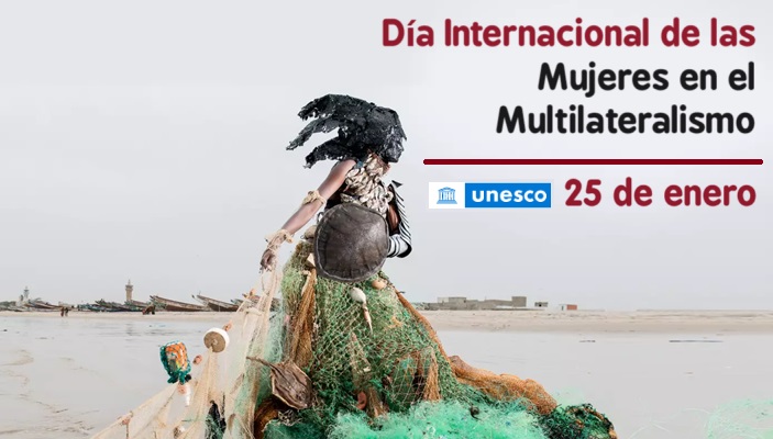  25 de enero: Día Internacional de la Mujer en el Multilateralismo