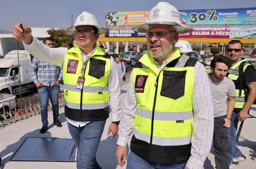  Bedolla supervisa obra del distribuidor de la salida a Pátzcuaro; registra 70 % de avance