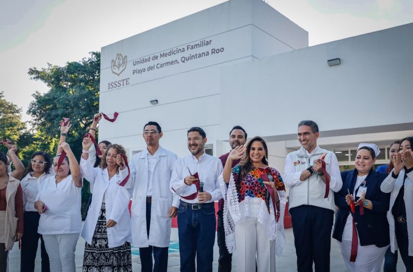  Inauguran Martí Batres y gobernadora de Quintana Roo, Unidad de Medicina Familiar del ISSSTE “Playa del Carmen”