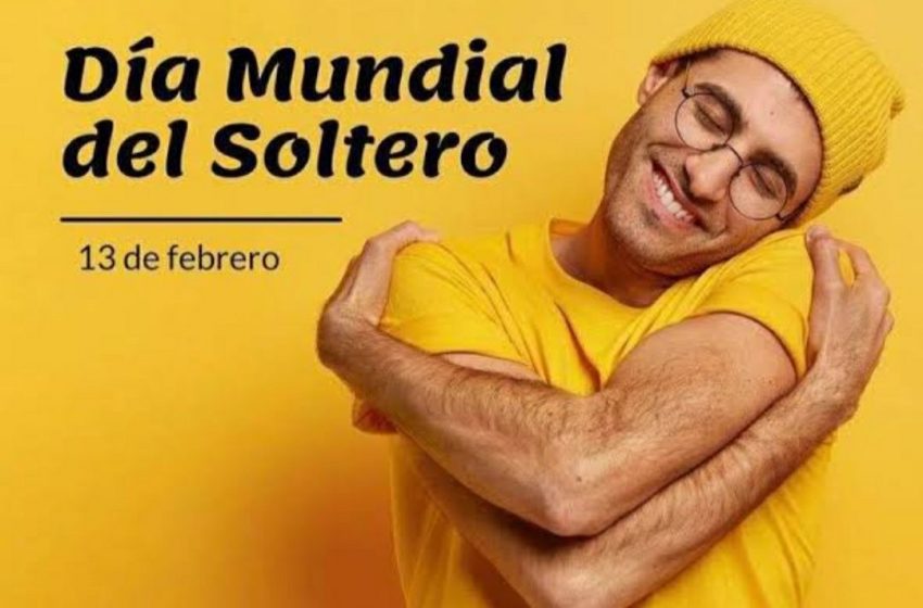  13 de febrero: Día Mundial del Soltero
