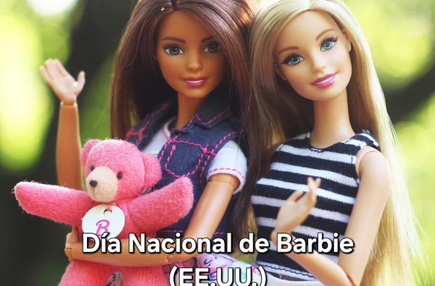  9 de marzo: Día Nacional de Barbie (Estados Unidos)