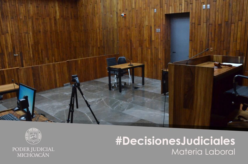  Jueza laboral de Morelia falla en favor de trabajadora y ordena indemnización por acoso y violencia laboral
