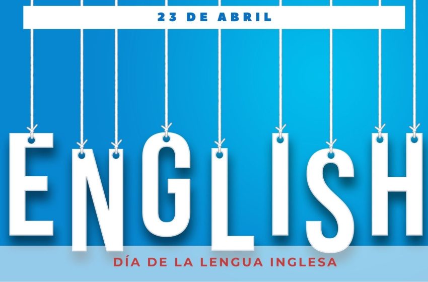  23 de abril: Día de la Lengua Inglesa