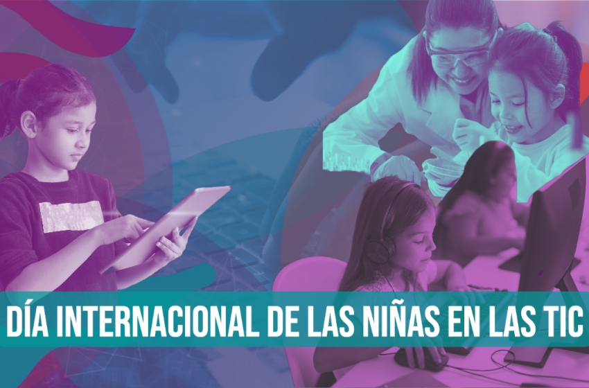  23 de abril (cuarto jueves): Día Internacional de las Niñas en las TIC
