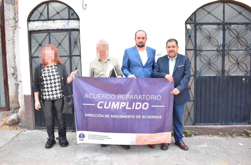  Acuerdo reparatorio permite a la Fiscalía General devolver inmueble a su dueño en Morelia