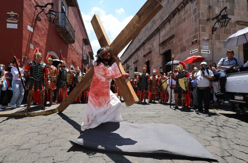  Con fervor se vive en Morelia la Pasión y Muerte de Jesús