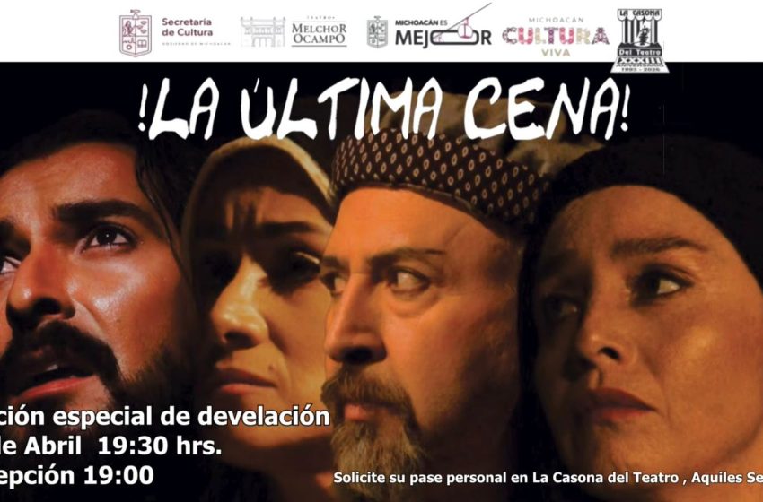  Destaca regidora Lucila Martínez Manríquez en la décima temporada de “La Última Cena” y llama a impulsar el arte y la cultura