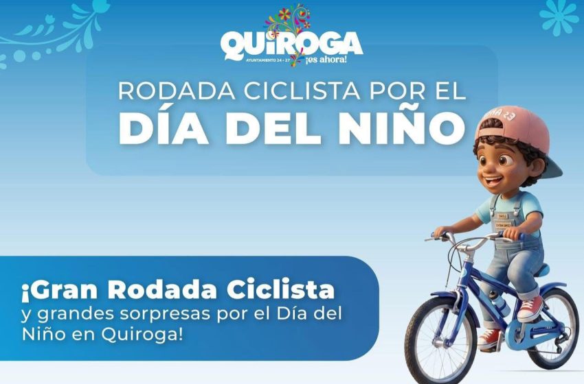 Impulsa Gobierno de Quiroga el desarrollo pleno de la niñez con exitosas celebraciones y actividades por el Día de la Niña y el Niño