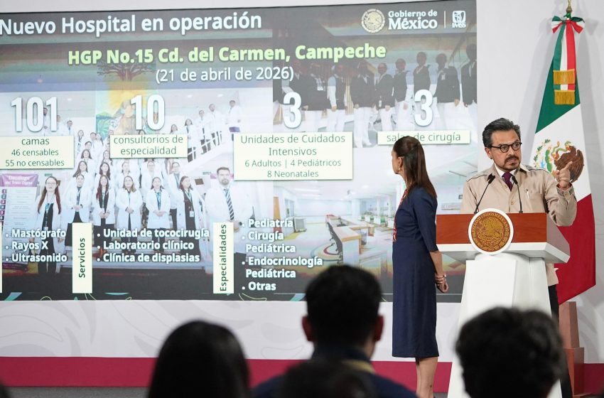  IMSS fortalece su infraestructura médica con nuevas unidades, servicios y un hospital en Campeche