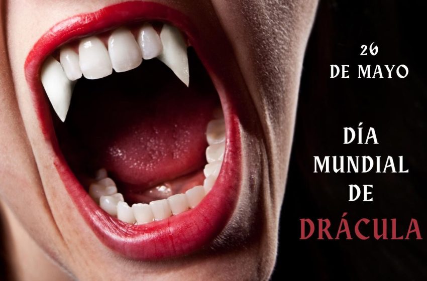 26 de mayo: Día Mundial de Drácula