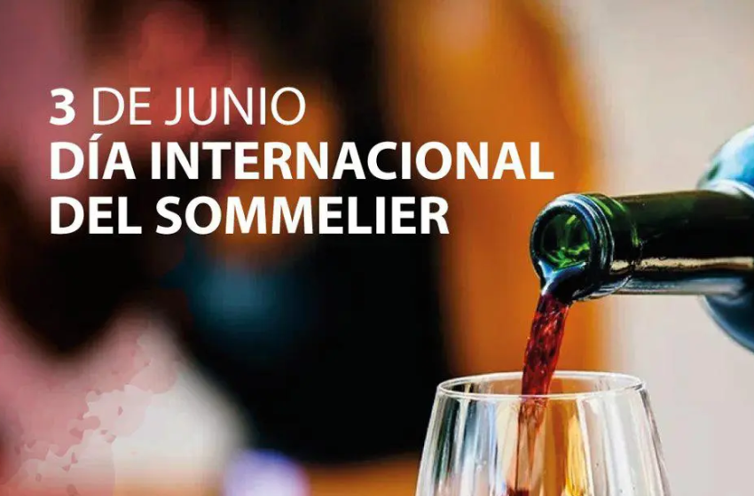  3 de junio: Día Internacional del Sommelier