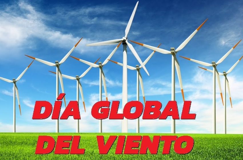  15 de junio: Día Global del Viento