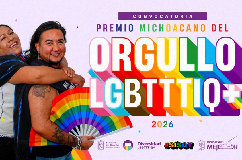  SEDEBI lanza convocatoria al Premio Michoacano del Orgullo LGBTTTIQ+ 2026